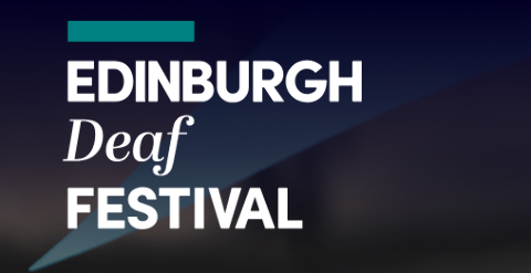 Edinburgh Deaf Festival 2025